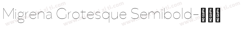 Migrena Grotesque Semibold字体转换